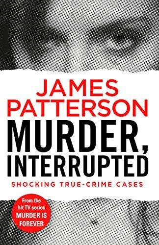 Murder, Interrupted: