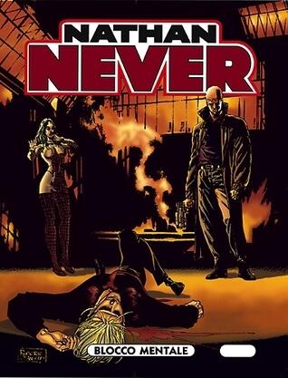 Nathan Never n. 71: Blocco mentale
