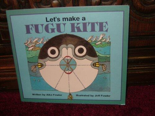 Let's Make a Fugu Kite