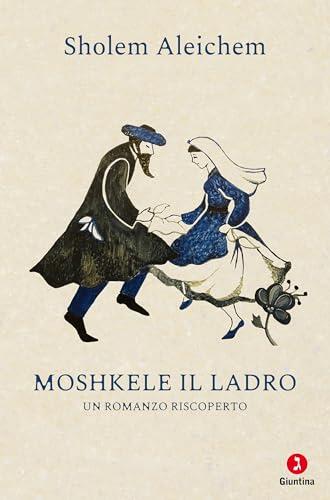 Moshkele il ladro: Un romanzo riscoperto (Le perline)