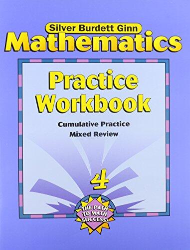 Silver Burdett Ginn Mathematics: Practice Workbook