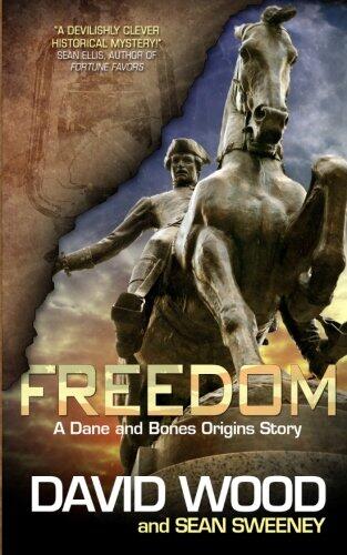 Freedom: A Dane and Bones Origins Story