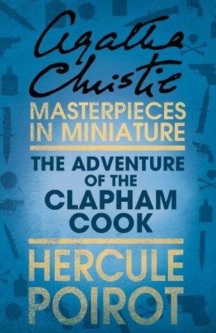 The Adventure of the Clapham Cook: Hercule Poirot