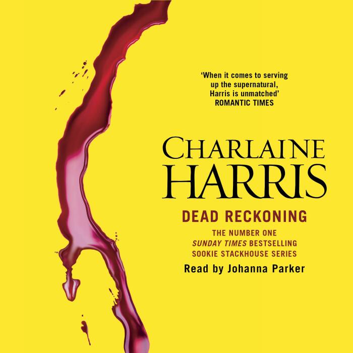Dead Reckoning: Sookie Stackhouse Southern Vampire Mystery #11