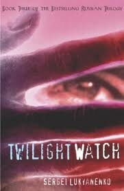 The Twilight Watch (Book 3) Publisher: Miramax