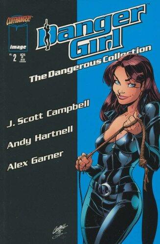 Danger Girl: The Dangerous Collection, Vol 2