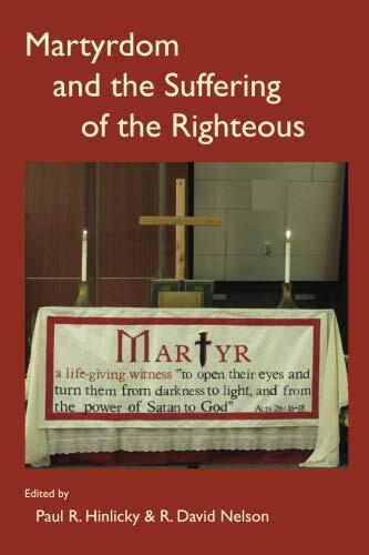 Martyrdom and the Suffering of the Righteous