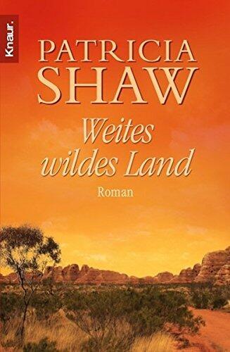 Weites wildes Land