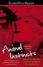 Animal Instincts
