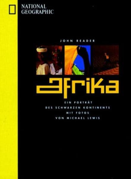 Afrika: Ein Portrait des schwarzen Kontinents