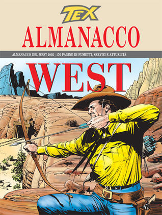 Almanacco del West 2005 - Tex: Il fuggitivo