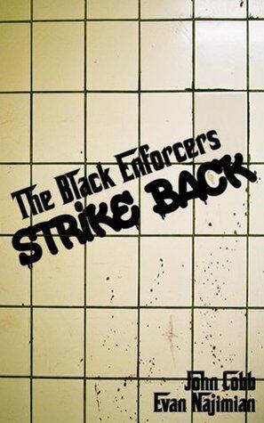 The Black Enforcers Strike Back
