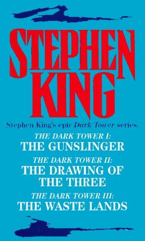 The Dark Tower, Books 1-3: The Gunslinger, The Drawing of the Three, and The Waste Lands