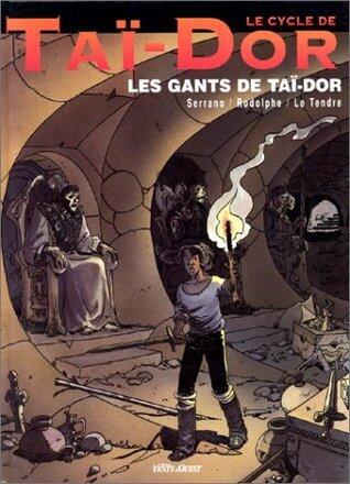 Les gants de Taï-Dor