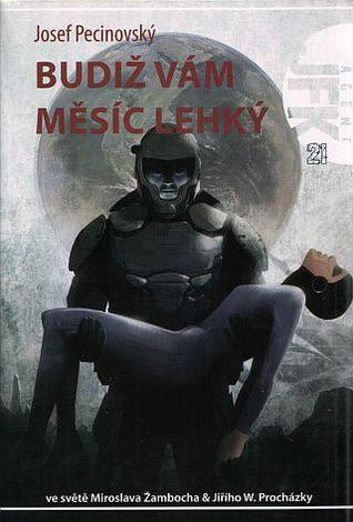 Agent JFK 21 - Budiž vám Měsíc lehký