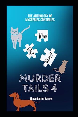 Murder Tails 4: Your beliefs could be the death of you!
