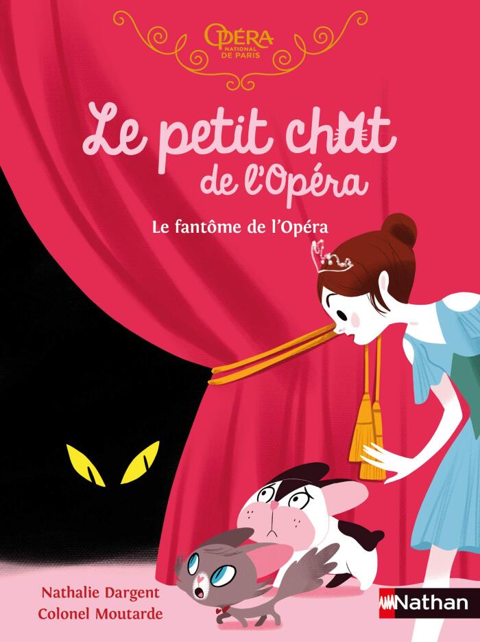 Le petit chat de l'Opéra - Le fantôme de l'Opéra - Roman dès 6 ans (PREMIERS ROMANS)