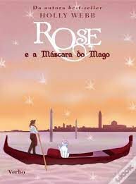 Rose e a Máscara do Mago
