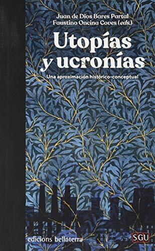 Utopías y Ucronías