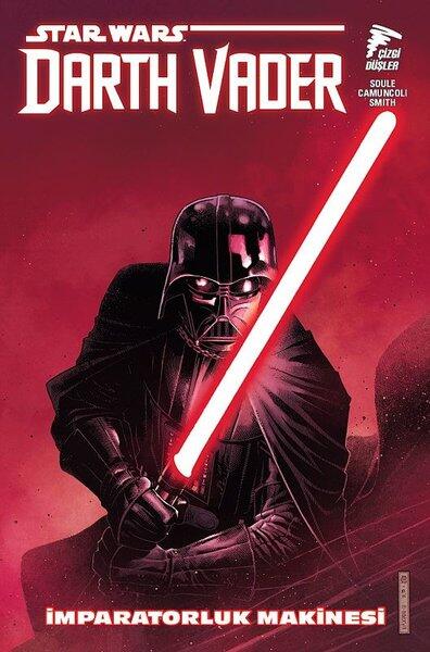 Star Wars: Darth Vader - Sith Kara Lordu, Cilt 1: İmparatorluk Makinesi