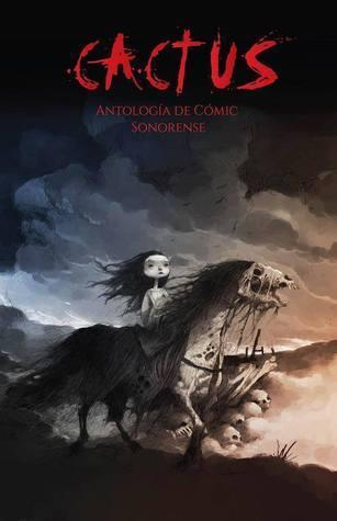 Cactus. Antología de Cómic Sonorense