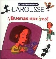 Mi Pequena Enciclopedia Larousse Buenas Noche