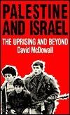 Palestine and Israël: The Uprising and Beyond
