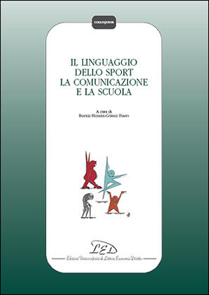 Il linguaggio dello Sport, la Comunicazione e la Scuola