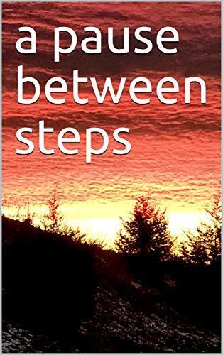 a pause between steps