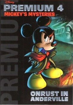 Mickey's Mysteries: Onrust in Anderville