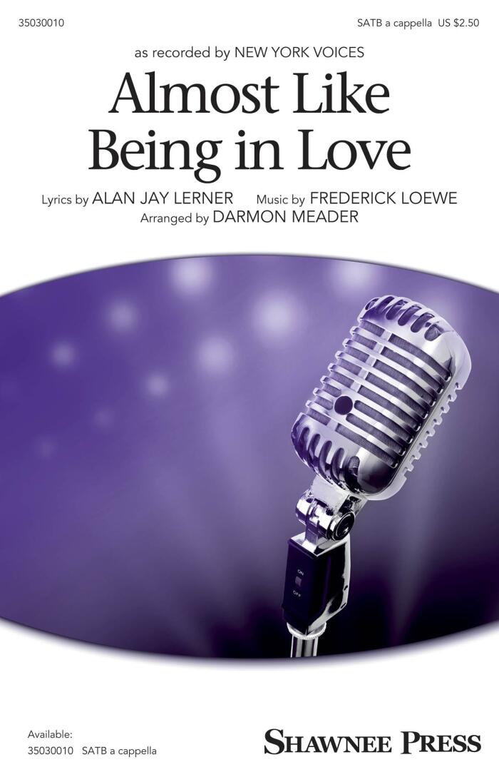 Almost Like Being in Love - SATB a cappella - SATB ACAPPEL - Sheet Music