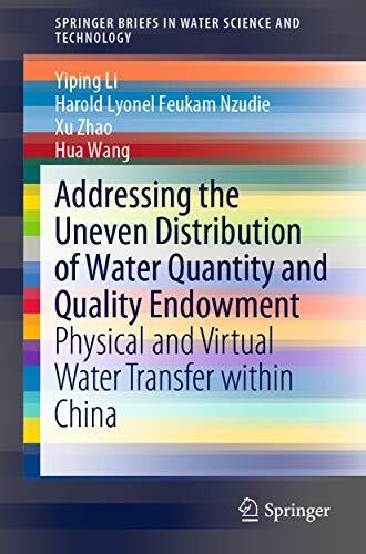 Addressing the Uneven Distribution of Water Quantity and Quality Endowment: Physical and Virtual Water Transfer within China