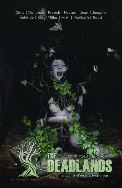 The Deadlands, Issue 34, Spring 2024
