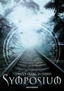 Symposium - I bardi oltre la soglia