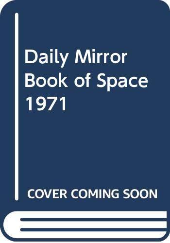 "Daily Mirror" Book of Space 1971