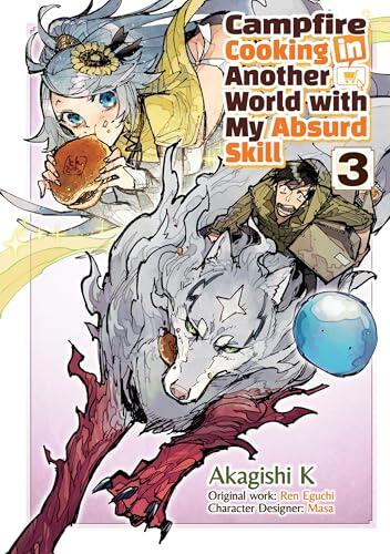 Campfire Cooking in Another World With My Absurd Skill: Volume 3