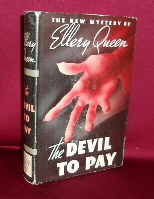 Rare Ellery Queen THE DEVIL TO PAY Triangle Books 1942 Hardcover in dust jacket [Hardcover] Ellery Queen