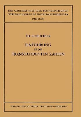 Einführung in die Transzendenten Zahlen (Grundlehren der mathematischen Wissenschaften)