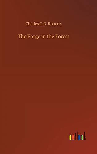 The Forge in the Forest