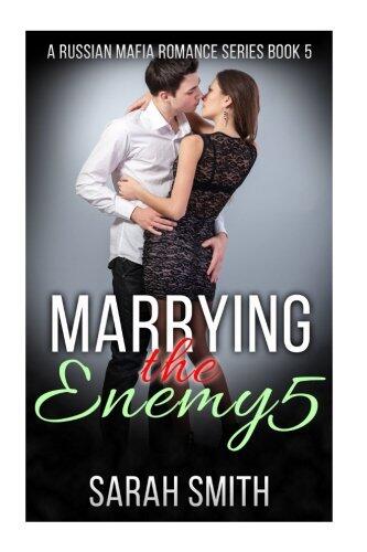Marrying The Enemy 5