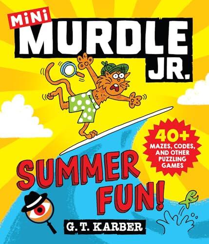 Mini Murdle Jr.: Summer Fun: Beat Boredom with 40+ Puzzling Games