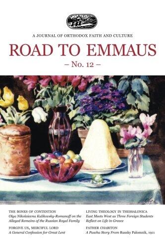 Road to Emmaus No. 12: A Journal of Orthodox Faith and Culture