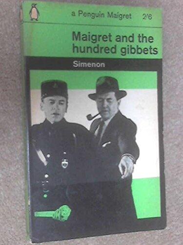 Maigret and the Hundred Gibbets