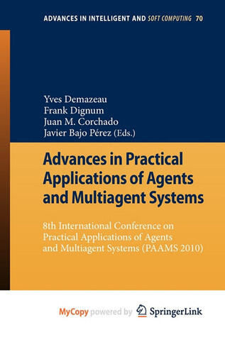 Advances in Practical Applications of Agents and Multiagent Systems: 8th International Conference on Practical Applications of Agents and Multiagent Systems