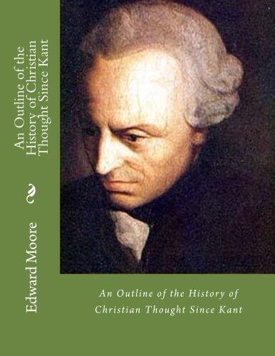An Outline of the History of Christian Thought Since Kant