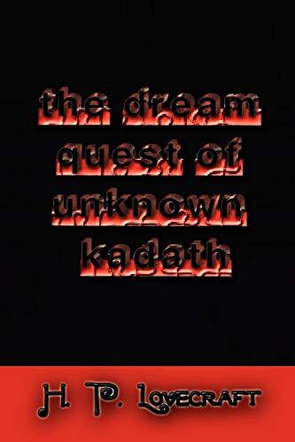 The Dream-Quest of Unknown Kadath