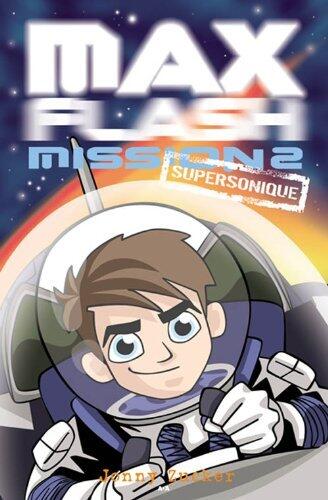 Max Flash, Mission 2 - Supersonic