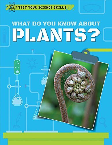What Do You Know About Plants?