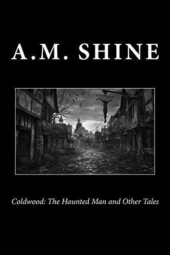 Coldwood: The Haunted Man and Other Tales