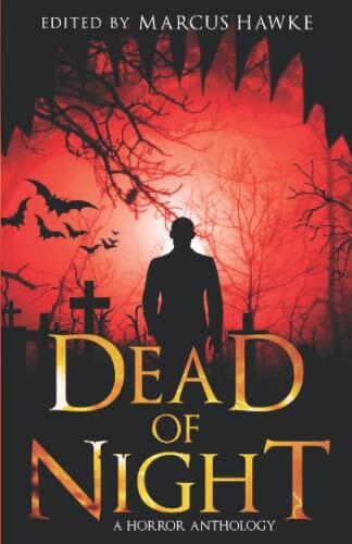 Dead of Night: A Horror Anthology